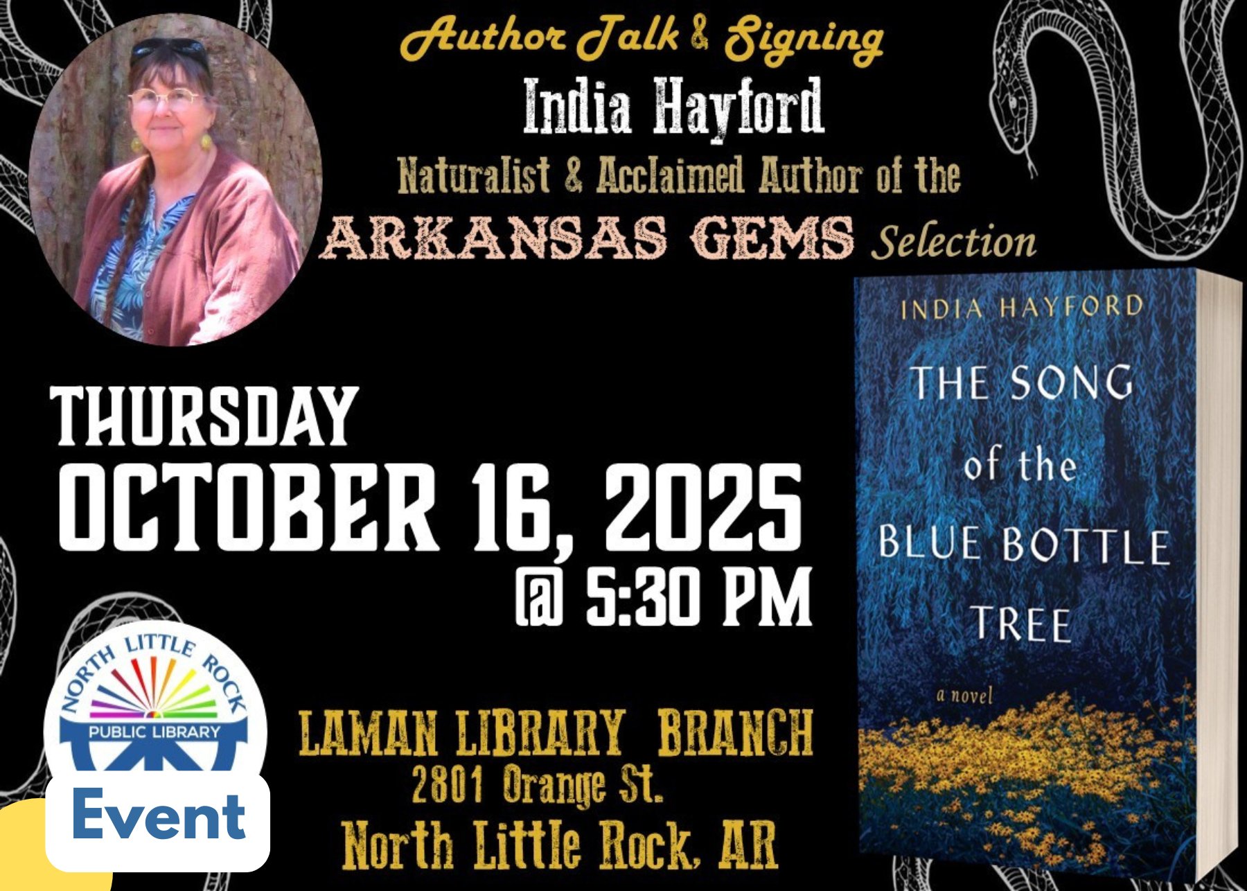 Author Talk and Signing with India Hayford - Naturalist and Acclaimed Author of the Arkansas Gems Selection, " The Song of the Blue Bottle Tree" on Thursday, October 16 at 5:30 PM at Laman Library. FREE!